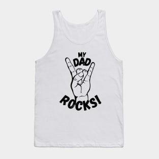 My Dad Rocks! Tank Top